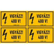 VIGYÁZZ! 400 V!, vinil öntapadó, 100x60