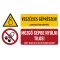 VESZÉLYES GÉPRÉSZEK! MOZGÓ GÉPBE NYÚLNI TILOS!, vinil öntapadó, 160x100