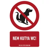 NEM KUTYA WC!, PVC 1 mm, 160x250
