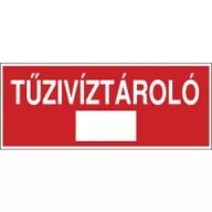 Sorozattábla, PVC 250x100 (TUZIVÍZTÁROLÓ)