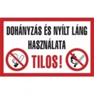   Sorozattábla, Dohányzás és nyílt láng használata tilos, (2piktogram)