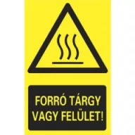 Sorozattábla, FORRÓ TÁRGY VAGY FELÜLET, PVC