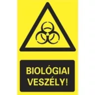 Sorozattábla, BIOLÓGIAI VESZÉLY, PVC