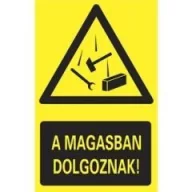A magasban dolgoznak! vinil öntapadó 160x250mm
