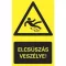 ELCSÚSZÁS VESZÉLYE!, vinil öntapadó, 160x250