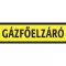 Sorozattábla, GÁZFŐELZÁRÓ, PVC