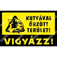   Tábla PVC 1mm, Kutyával őrzött terület! Vigyázz!, 400x250mm